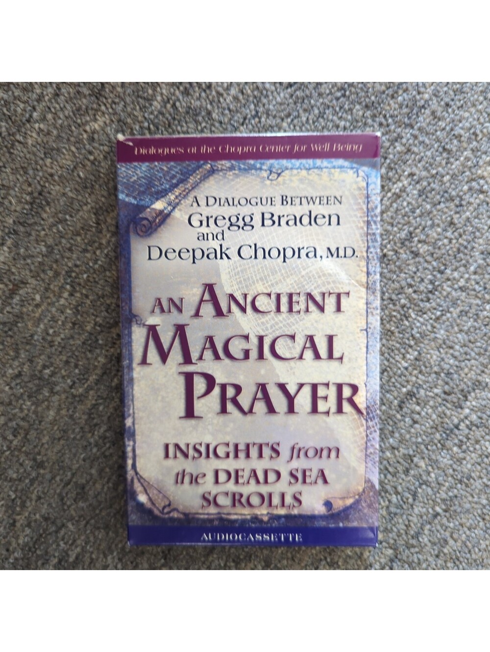 An Ancient Magical Prayer : Insights from the Dead Sea Scrolls by Deepak Chopra